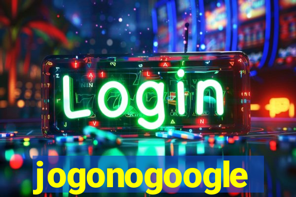 jogonogoogle