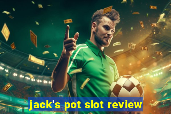 jack's pot slot review