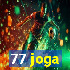 77 joga