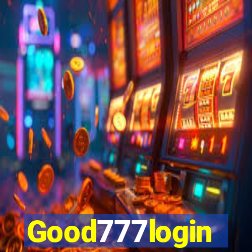 Good777login