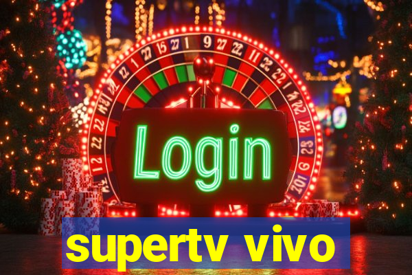 supertv vivo