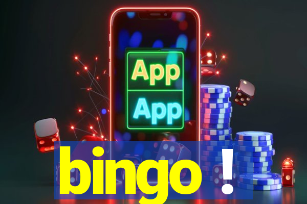 bingo !