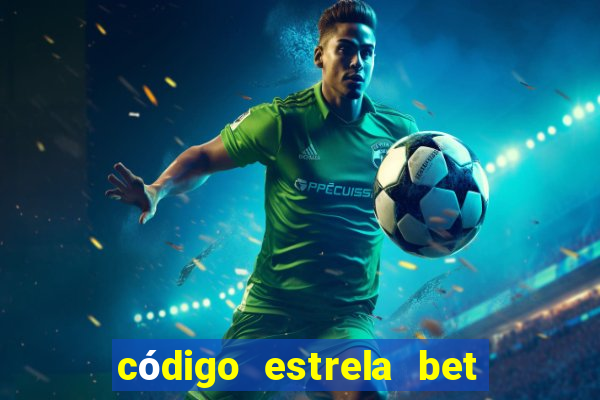 código estrela bet 5 reais