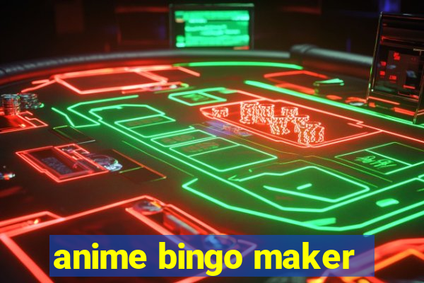 anime bingo maker