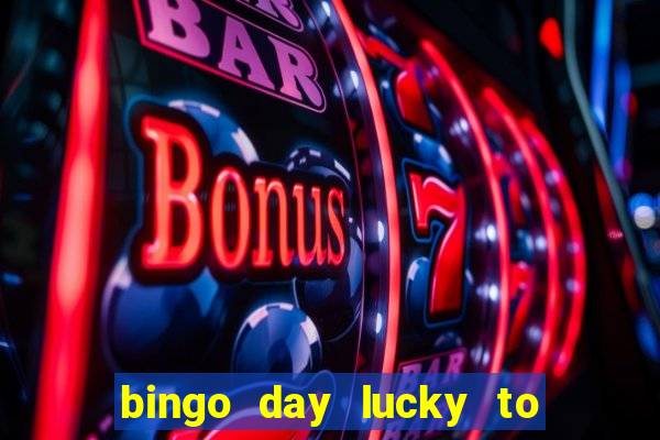 bingo day lucky to win gcash