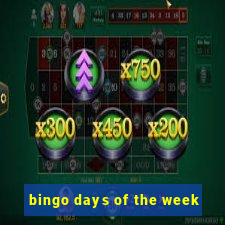 bingo days of the week