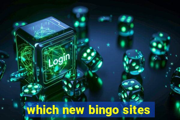 which new bingo sites