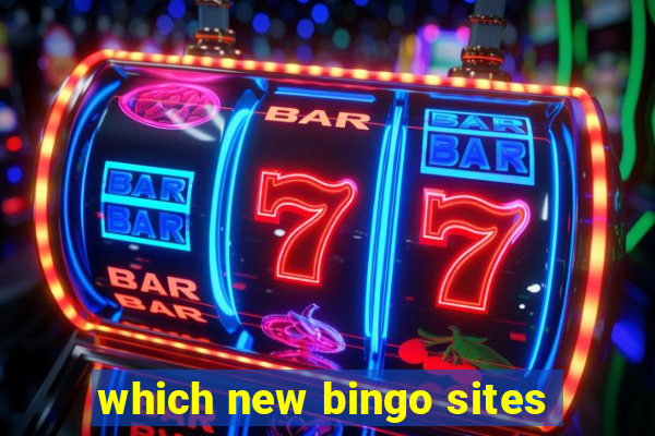 which new bingo sites