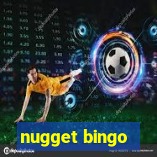 nugget bingo