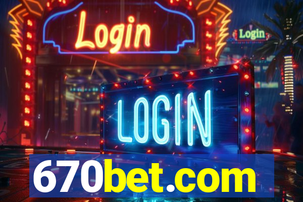 670bet.com