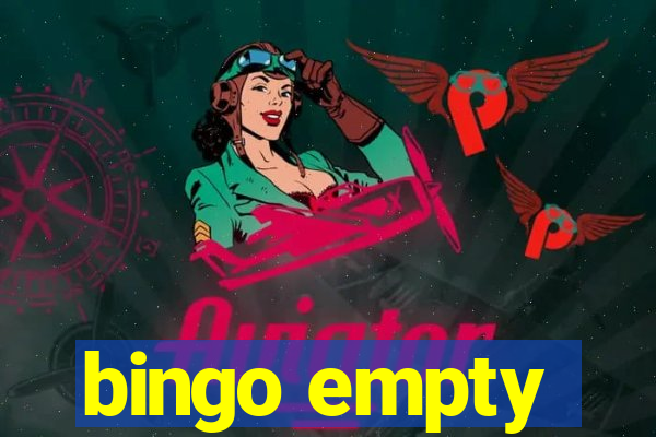 bingo empty