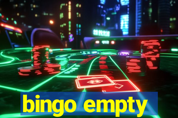 bingo empty