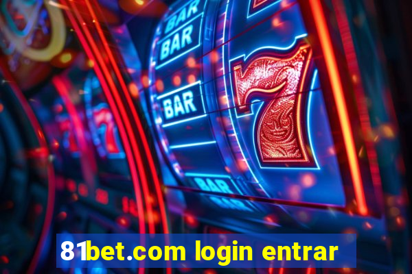 81bet.com login entrar