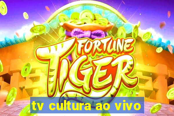 tv cultura ao vivo