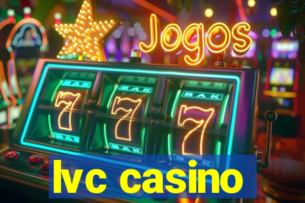 lvc casino