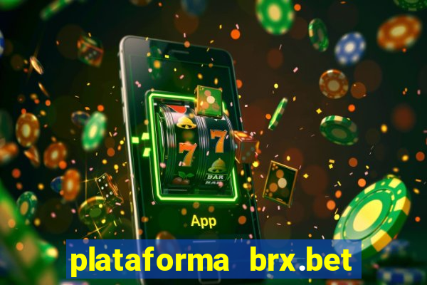 plataforma brx.bet é confiável