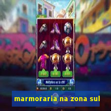 marmoraria na zona sul