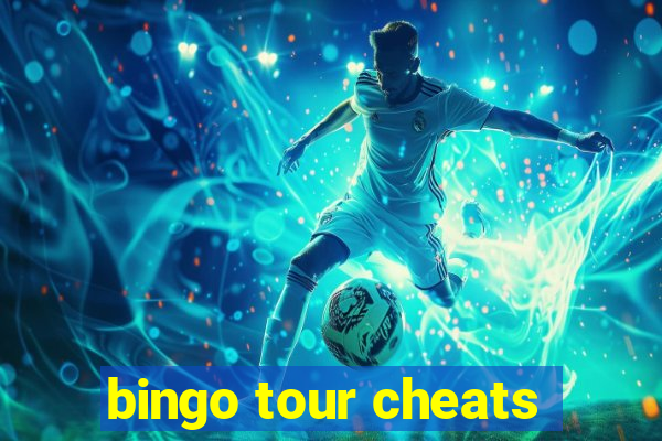 bingo tour cheats