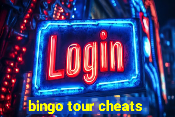 bingo tour cheats