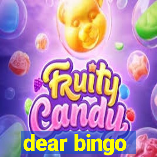 dear bingo