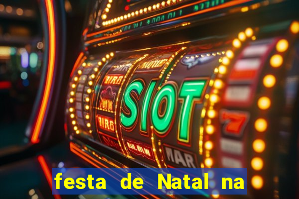 festa de Natal na escola temas