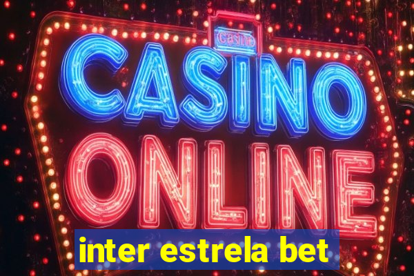 inter estrela bet