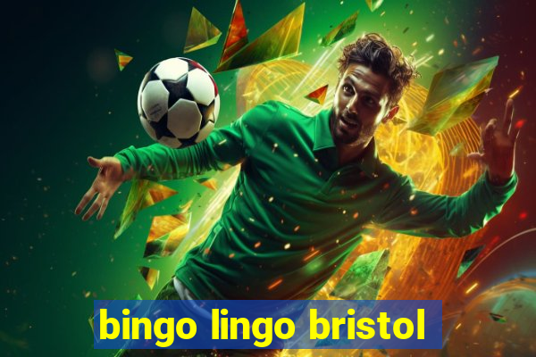 bingo lingo bristol