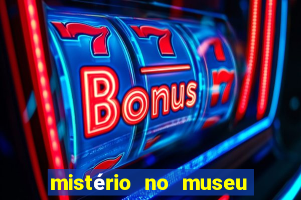 mistério no museu imperial pdf grátis