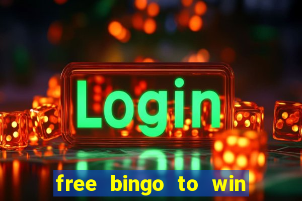 free bingo to win real money