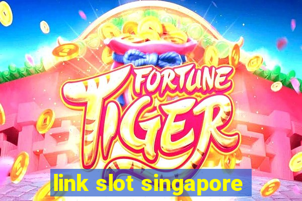 link slot singapore