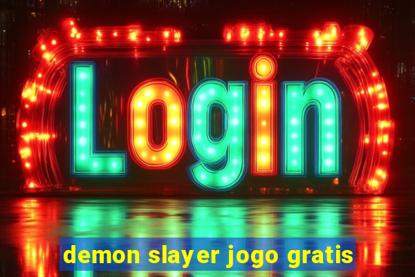 demon slayer jogo gratis