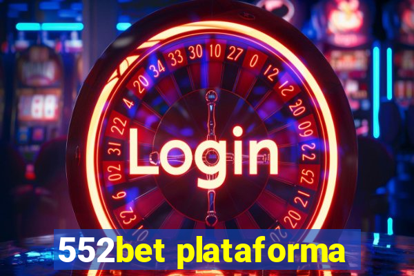 552bet plataforma