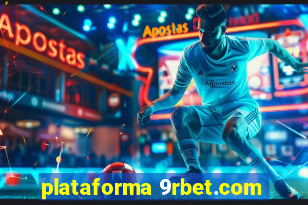 plataforma 9rbet.com