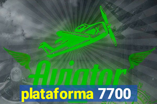 plataforma 7700