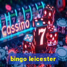 bingo leicester