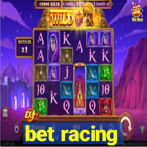 bet racing