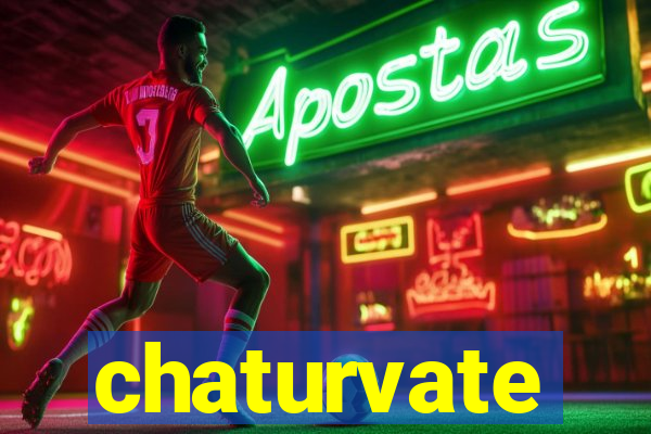 chaturvate