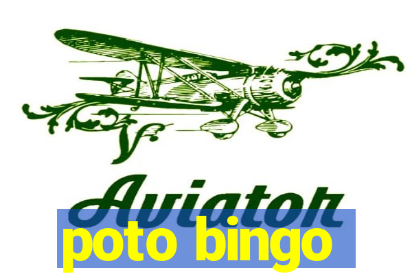 poto bingo