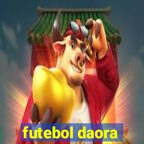 futebol daora