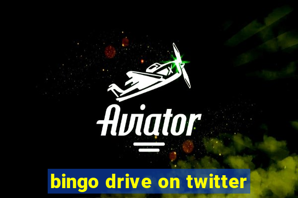 bingo drive on twitter