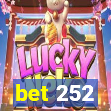 bet 252