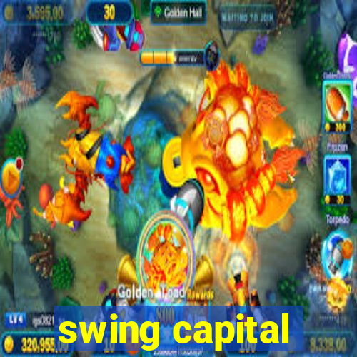 swing capital