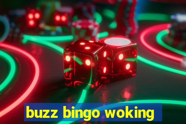 buzz bingo woking