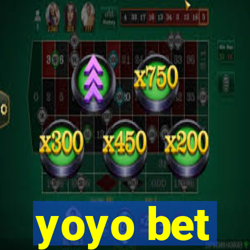 yoyo bet