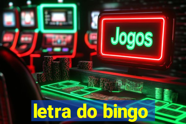 letra do bingo