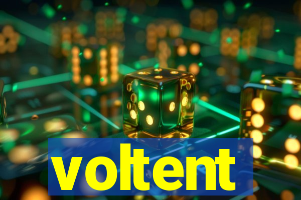 voltent