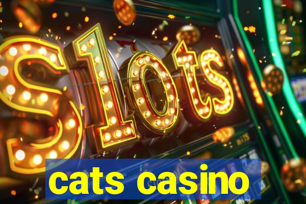 cats casino