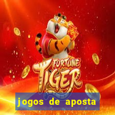 jogos de aposta ganhar dinheiro