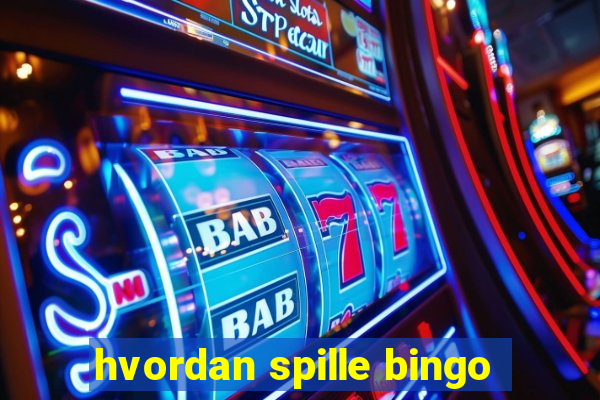 hvordan spille bingo