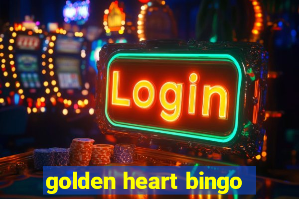 golden heart bingo